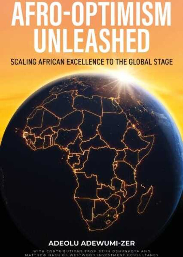 AfroOptimism Unleashed Scaling African excellence to the global stage