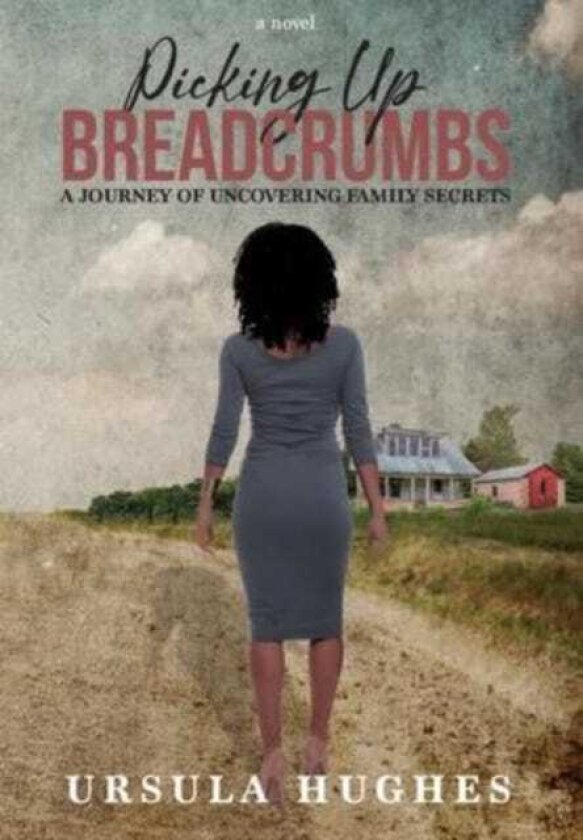 Picking Up Breadcrumbs A Journey of Uncovering Family Secrets