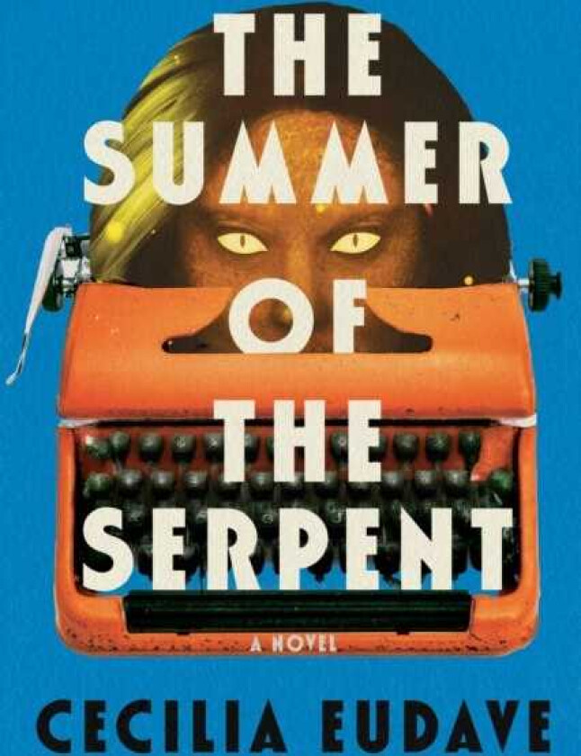 The Summer of the Serpent