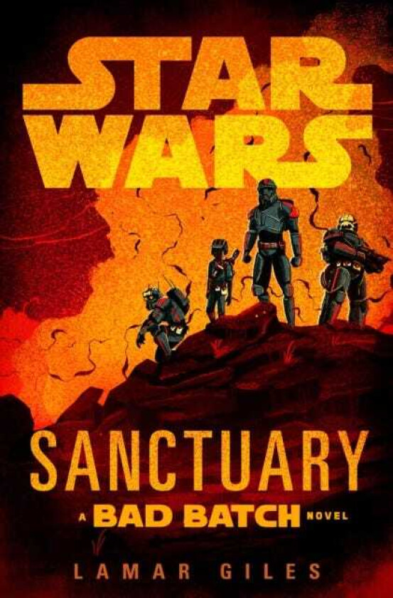 Star Wars: Sanctuary A Bad Batch Novel