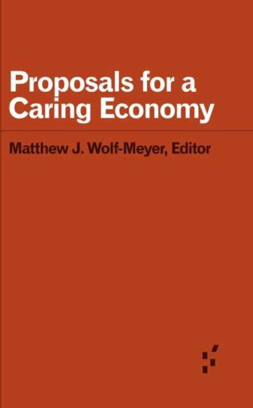 Proposals for a Caring Economy