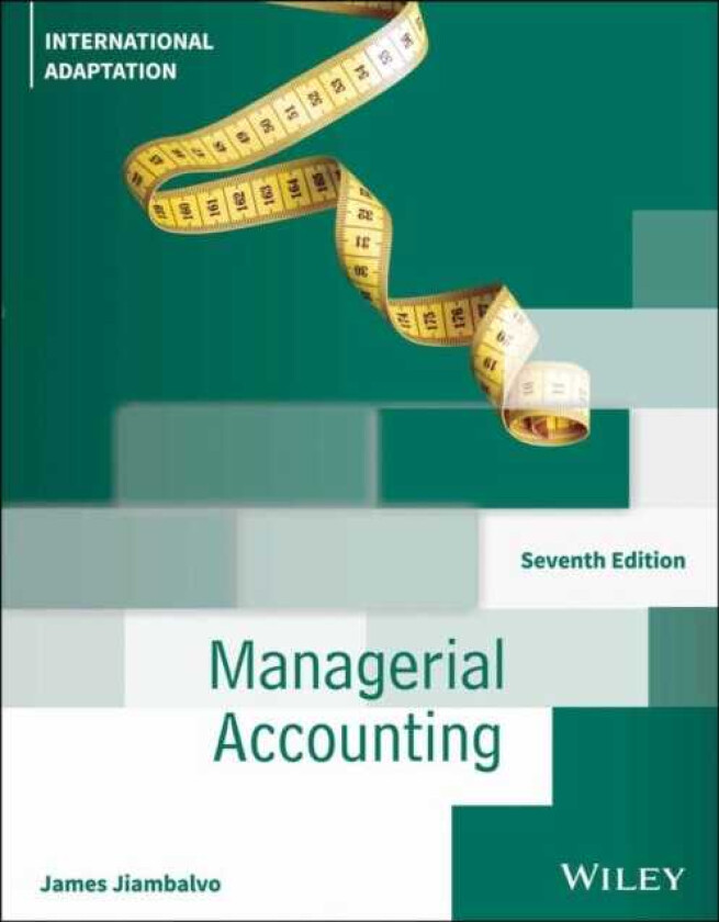 Managerial Accounting 7th Edition International Ad aptation