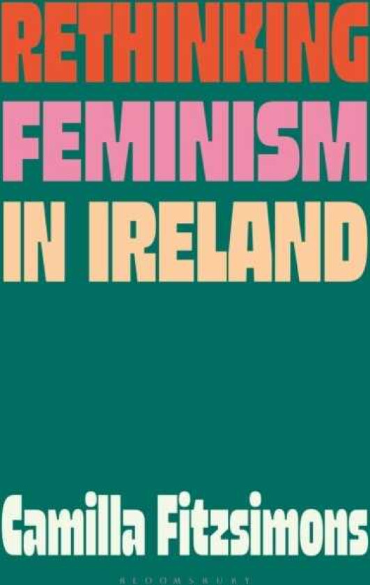 Rethinking Feminism in Ireland