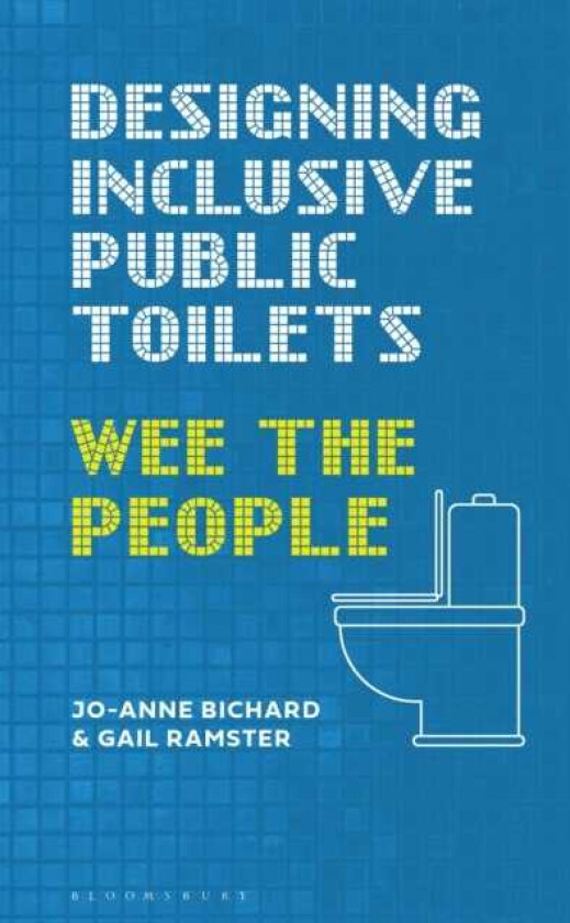 Designing Inclusive Public Toilets Wee the People