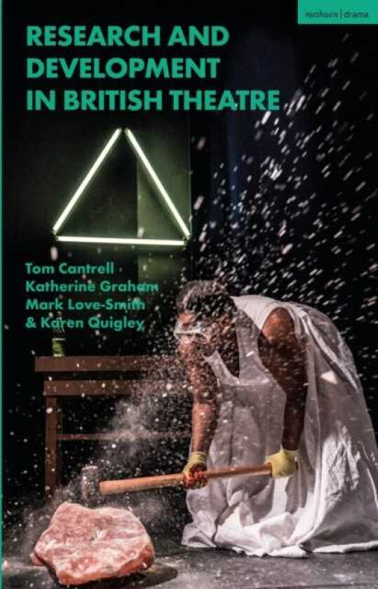Research and Development in British Theatre