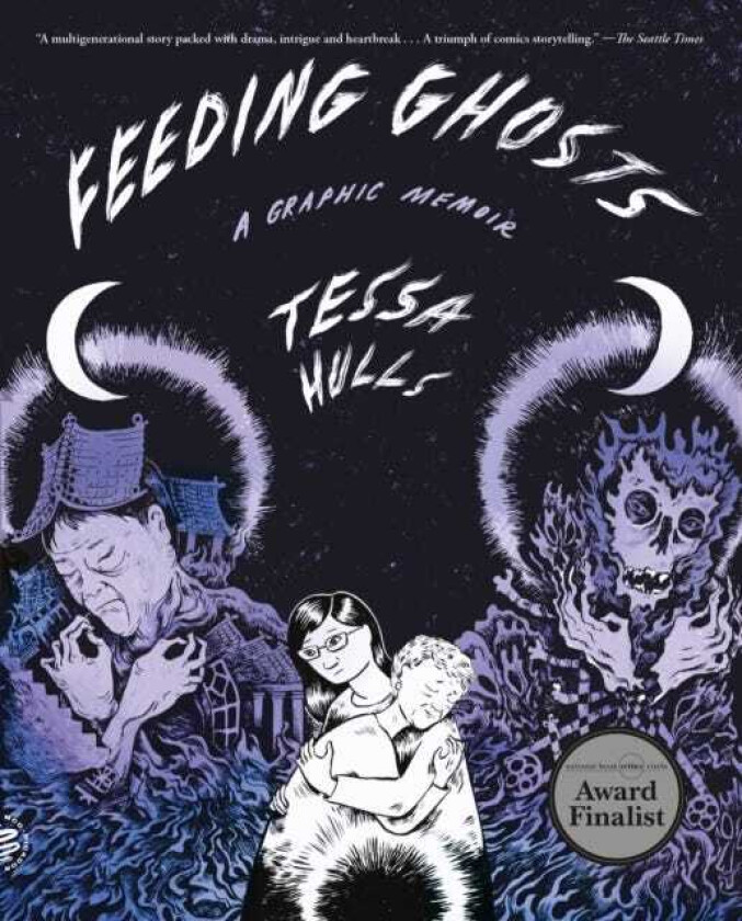 Feeding Ghosts A Graphic Memoir