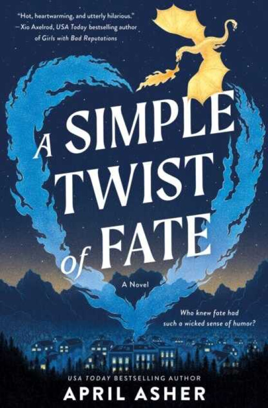 A Simple Twist of Fate A Novel