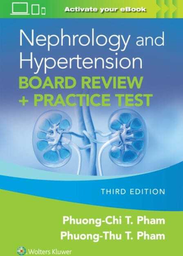 Nephrology and Hypertension Board Review + Practice Test