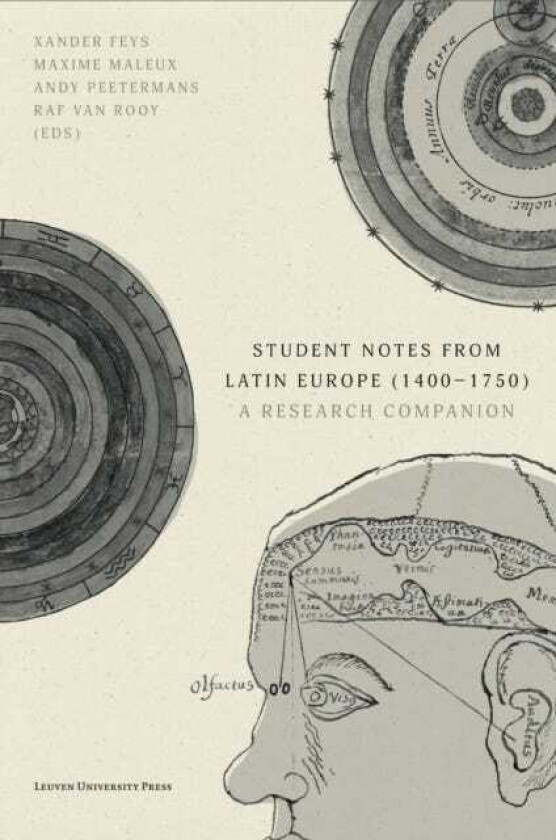 Student Notes from Latin Europe (1400–1750) A Research Companion