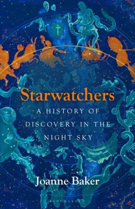 Starwatchers A History of Discovery in the Night Sky