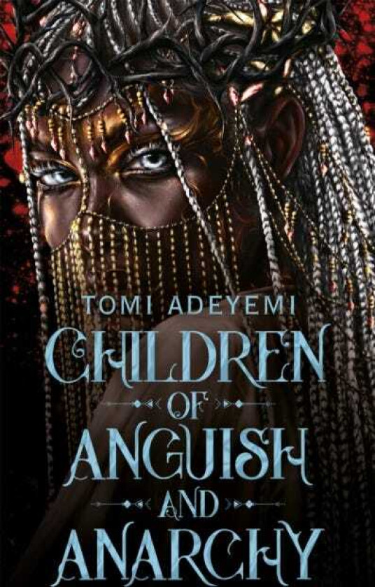 Children of Anguish and Anarchy
