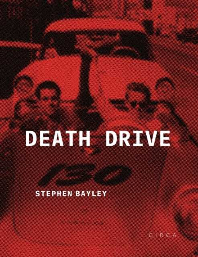 Death Drive There Are No Accidents