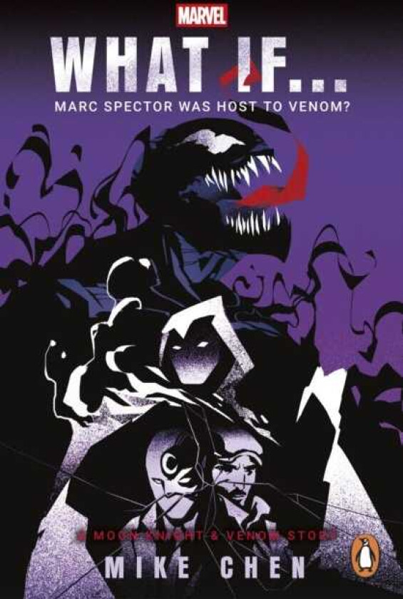 What If. . . Marc Spector Was Host to Venom? A Moon Knight & Venom Story