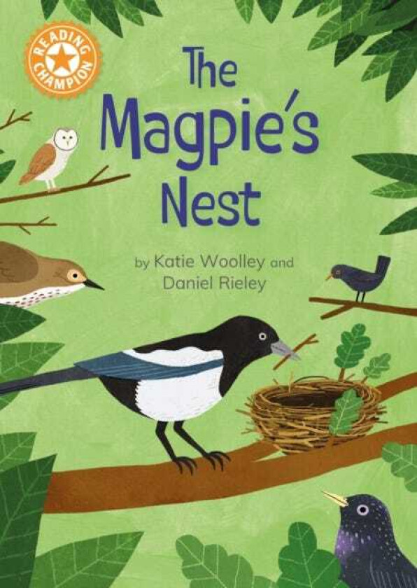 Reading Champion: The Magpie's Nest Indpendent Reading Orange 6
