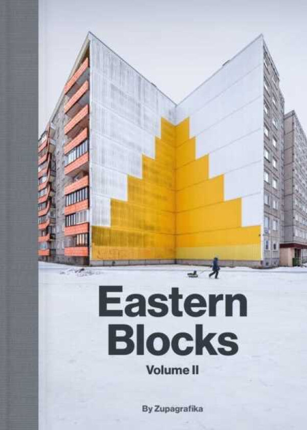 Eastern Blocks: Volume II Concrete Landscapes of the Former Eastern Bloc