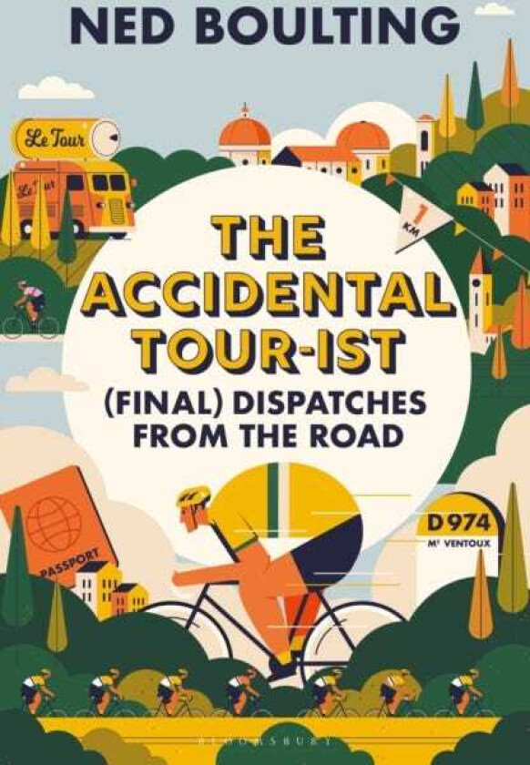 The Accidental Tourist (Final) Dispatches from the Road
