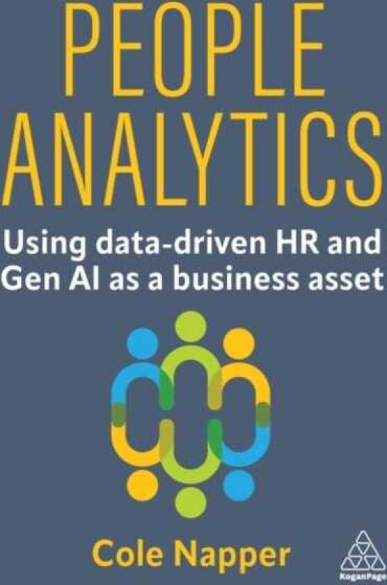 People Analytics Using datadriven HR and Gen AI as a business asset