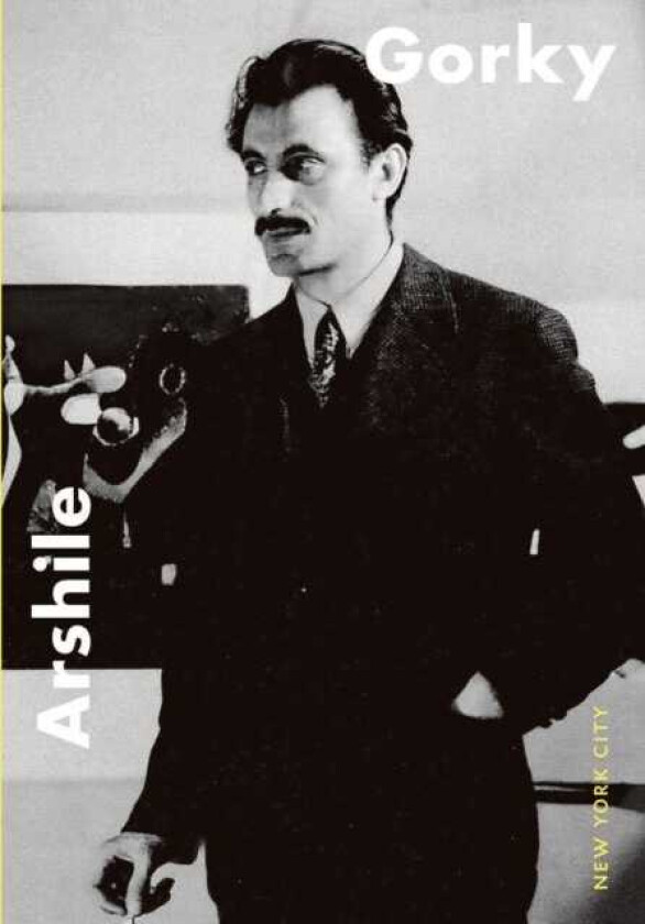 Arshile Gorky: New York City