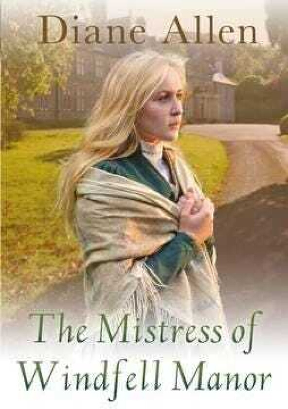 The Mistress of Windfell Manor