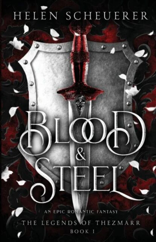 Blood & Steel av Helen Scheuerer