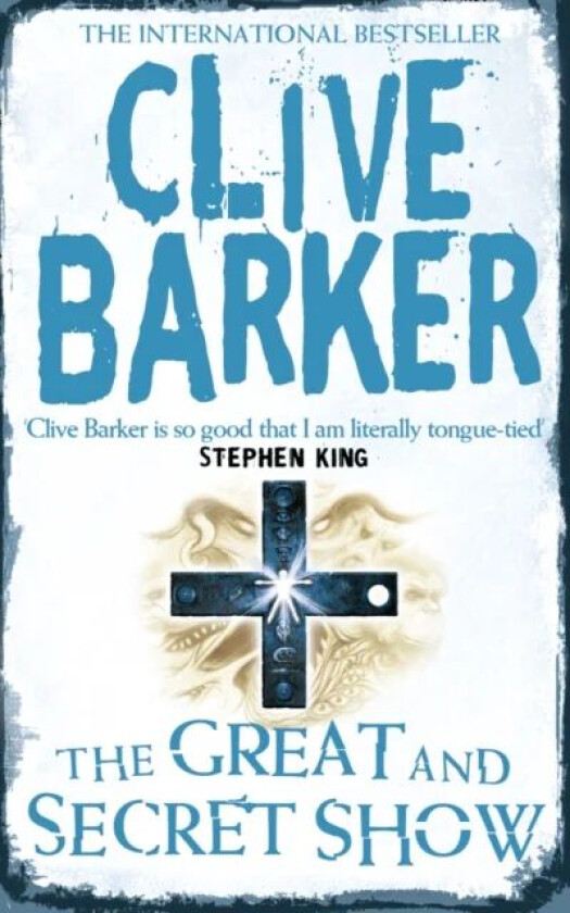 The Great and Secret Show av Clive Barker