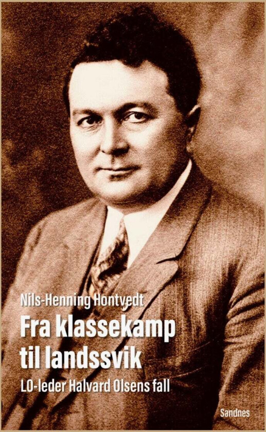 Fra klassekamp til landssvik av Nils-Henning Hontvedt