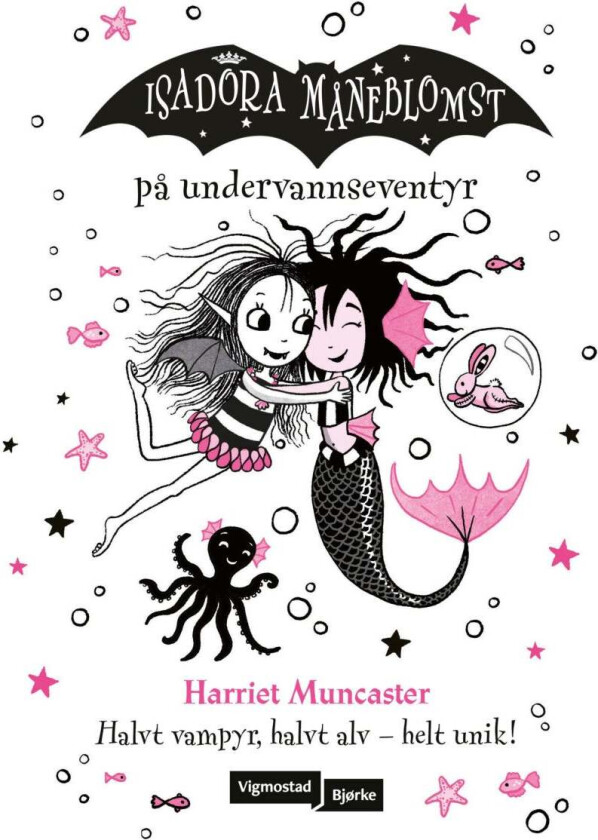 Isadora Måneblomst på undervannseventyr av Harriet Muncaster