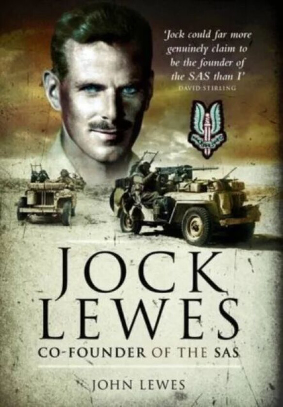 Jock Lewes: Co-Founder of the SAS av John Lewes