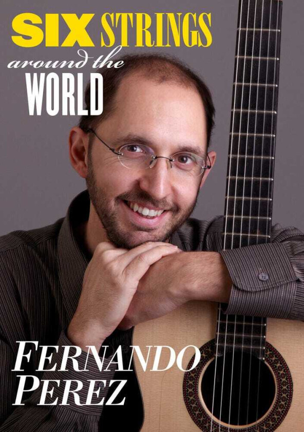 Six Strings Around The World DVD