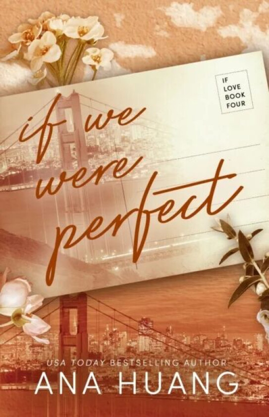 If We Were Perfect. If Love 4 av Ana Huang