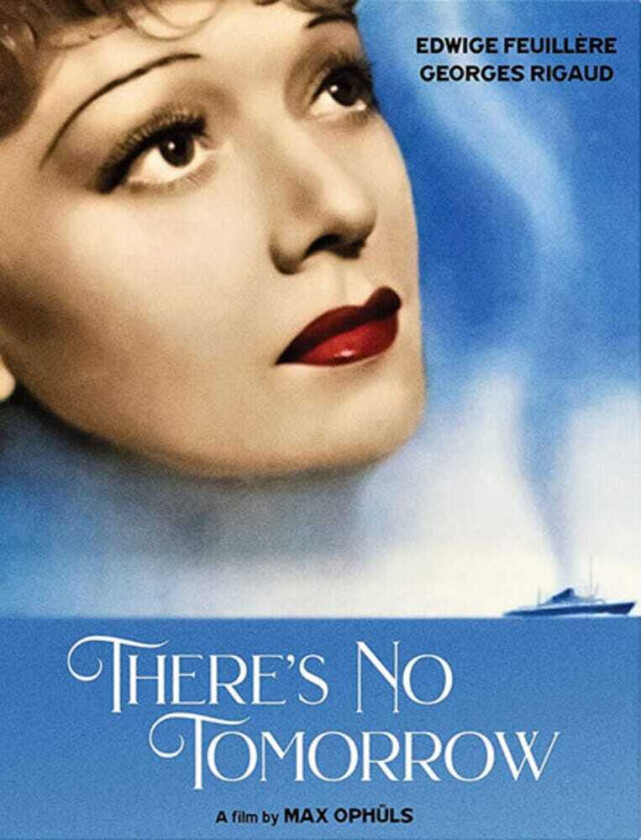 There's No Tomorrow (sans Lendemain) Bluray