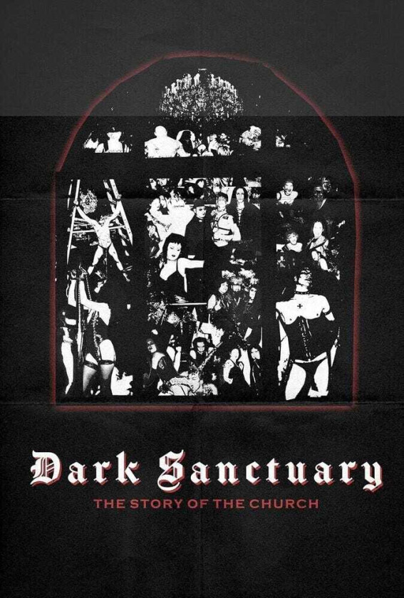 Dark Sanctuary: The Story Of The Church Bluray