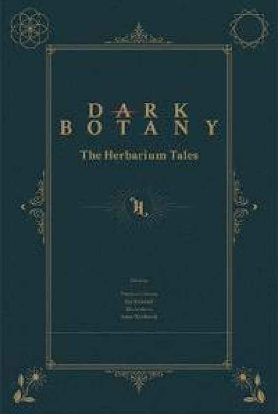 Dark Botany