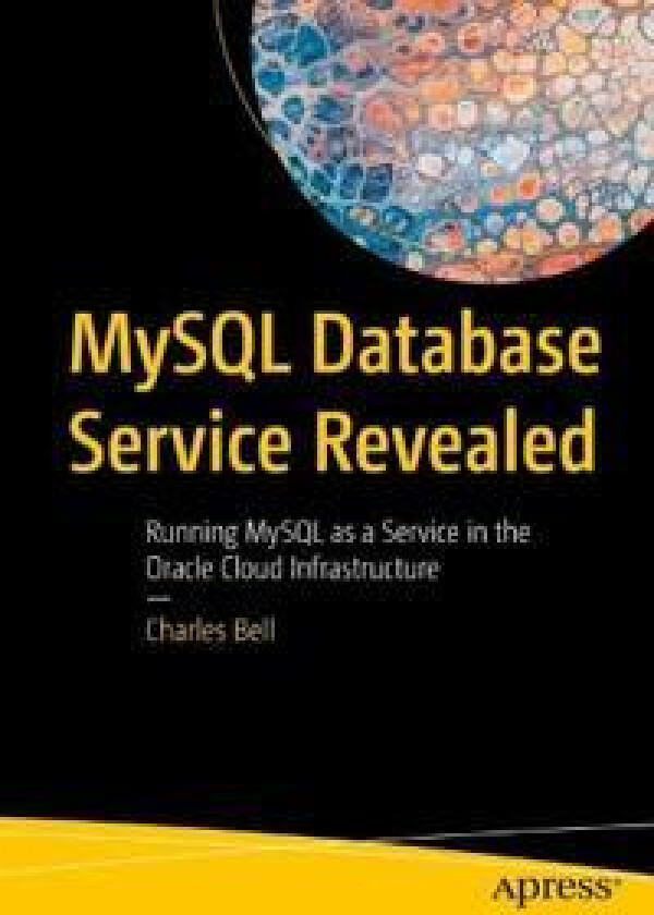 MySQL Database Service Revealed
