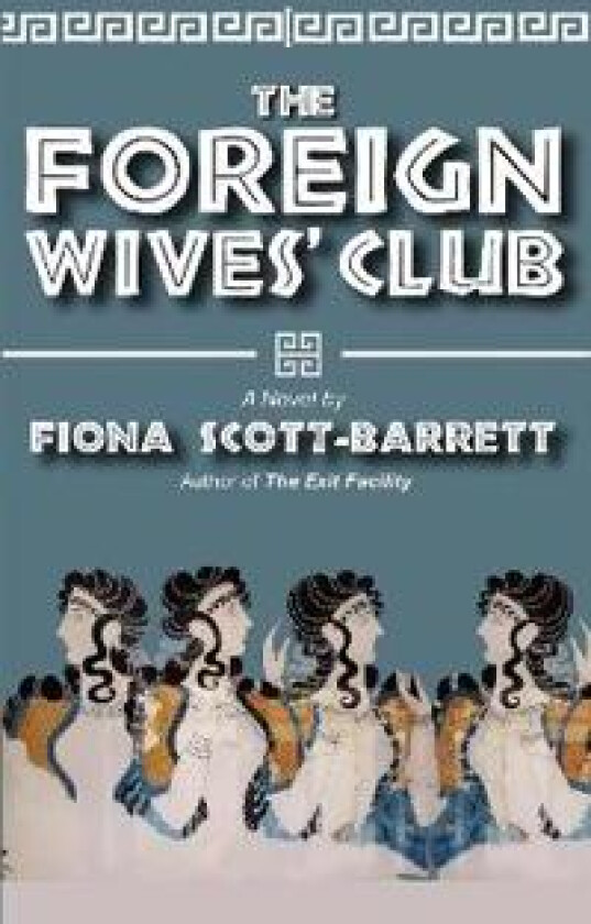 The Foreign Wives' Club