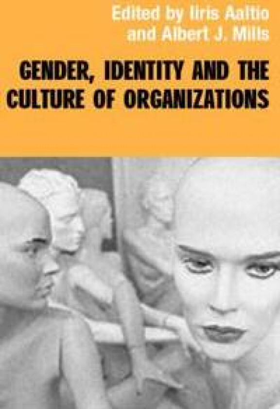 Gender, Identity and the Culture of Organizations