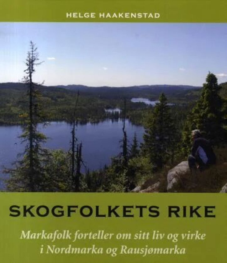 Skogfolkets rike av Helge Haakenstad