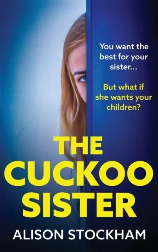 The Cuckoo Sister av Alison Stockham