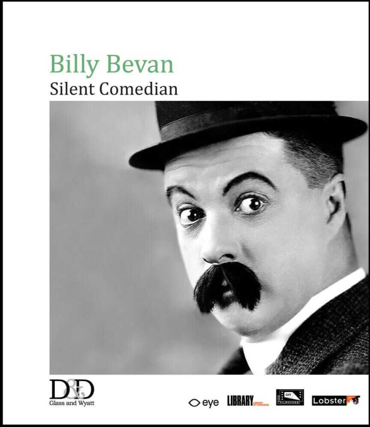 Billy Bevan: Silent Comedian Bluray