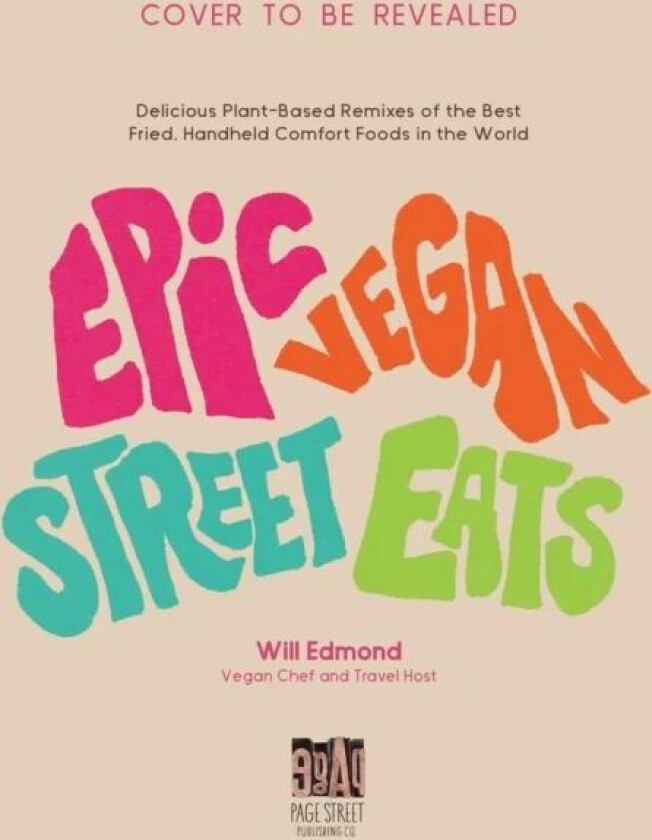 Vegan Street Eats av Will Edmond