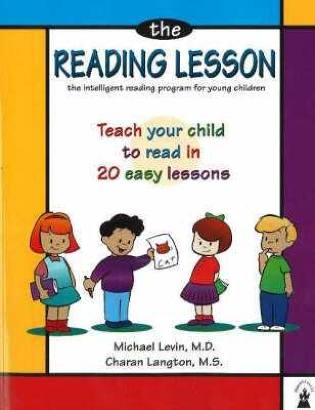The Reading Lesson Teach Your Child to Read in 20 Easy Lessons