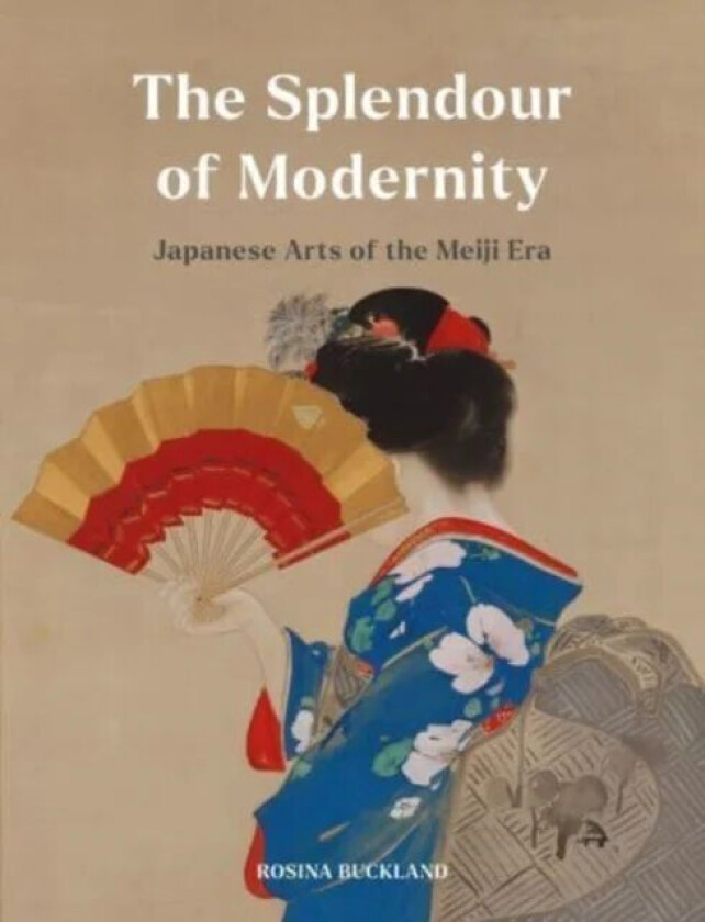 The Splendour of Modernity av Rosina Buckland