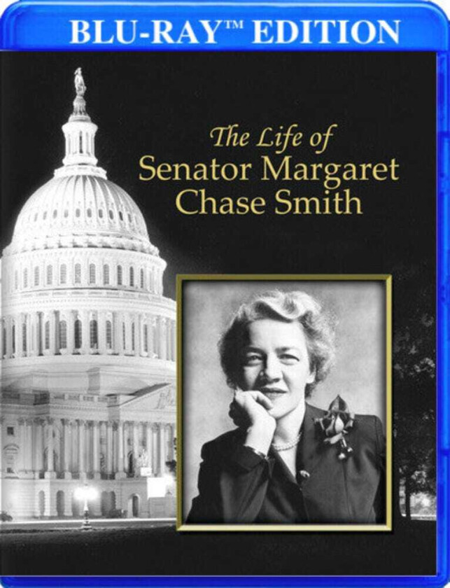Life Of Senator Margaret Chase Smith Bluray