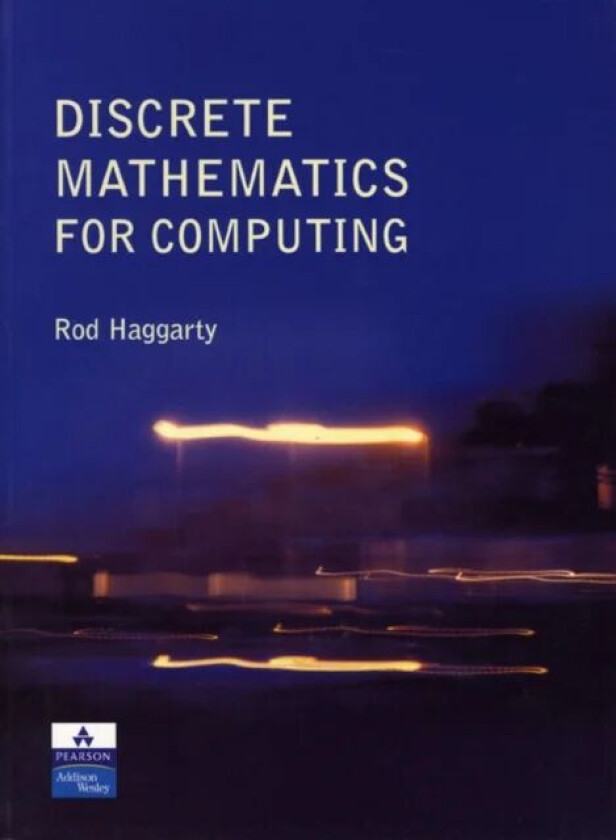 Discrete Mathematics for Computing av Rod Haggarty