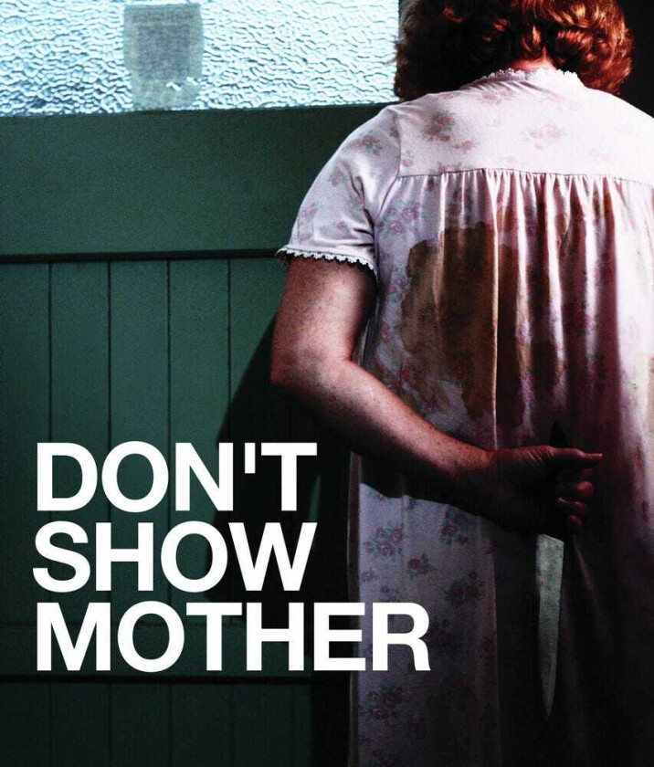 Don't Show Your Mother Bluray