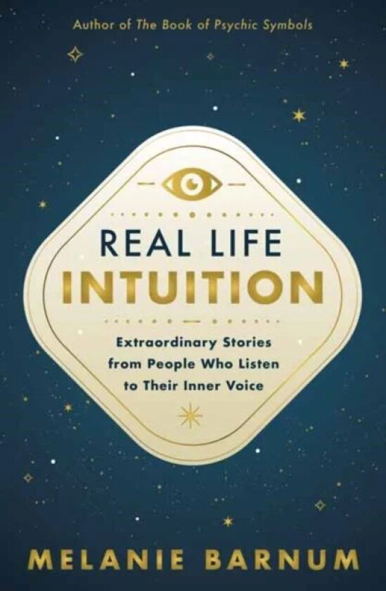 Real Life Intuition av Melanie Barnum