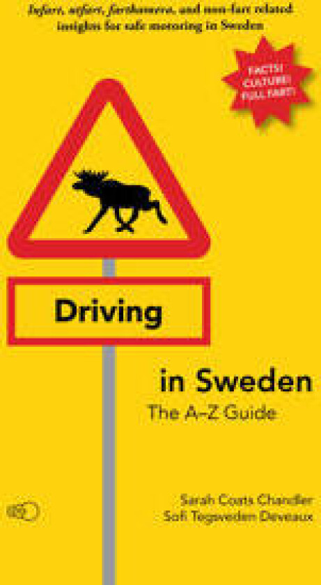Driving in Sweden : the A–Z guide