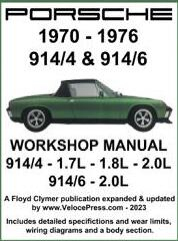 Porsche 914/4 & 914/6 1970-1976 Workshop Manual