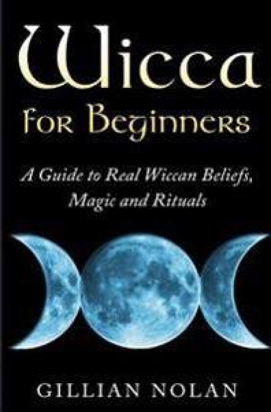 Wicca for Beginners