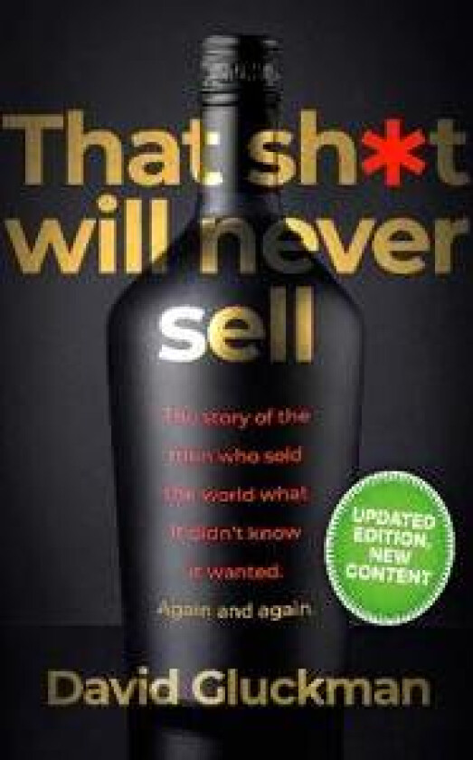 'That sh*t will never sell!'